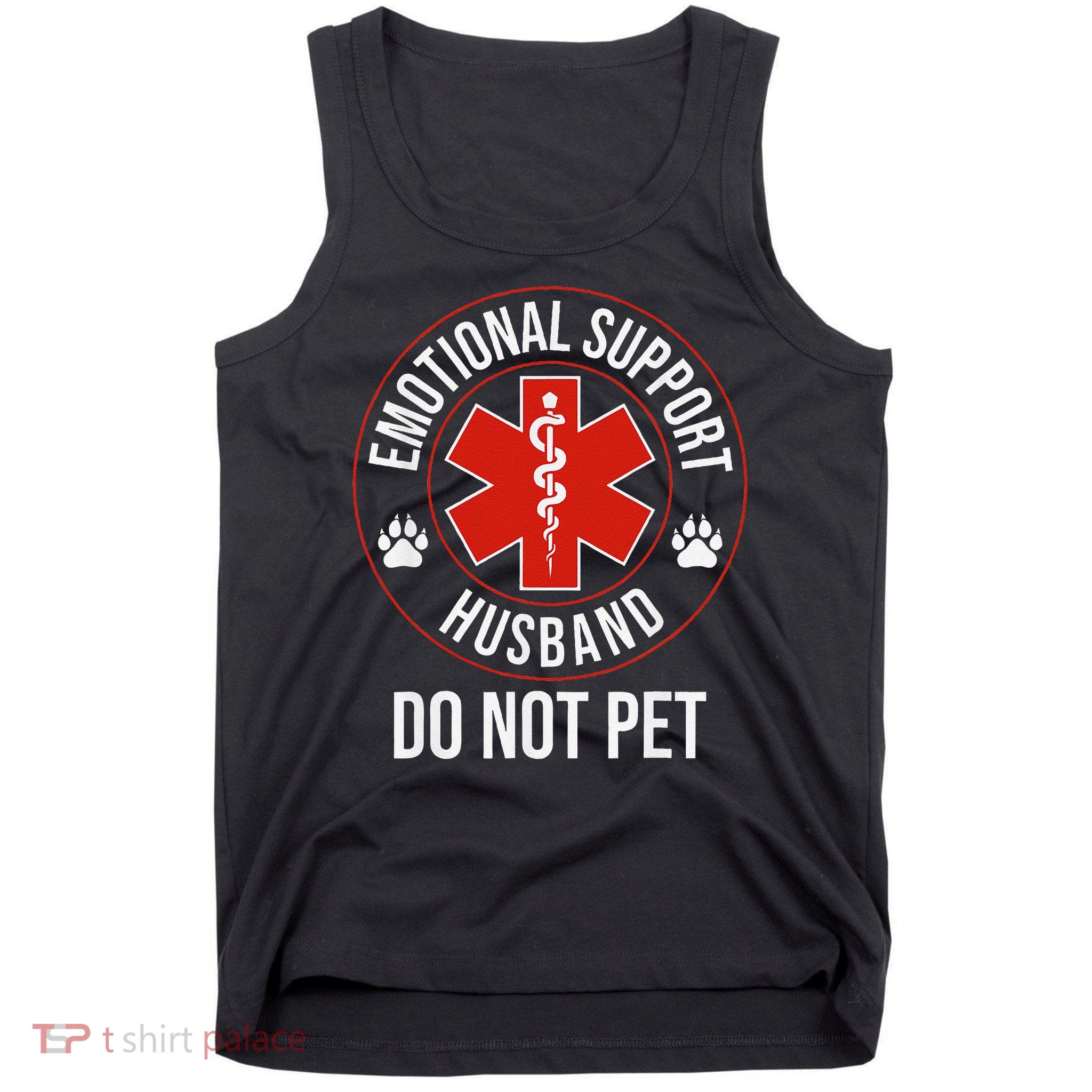 Funny Emotional Support Husband Do Not Pet Tank Top