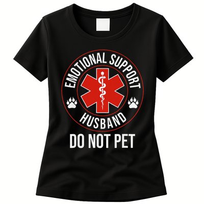 Funny Emotional Support Husband Do Not Pet Womens T-Shirt