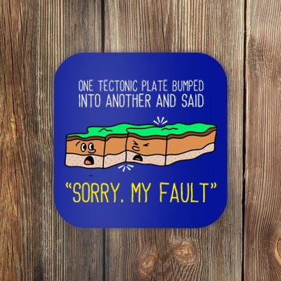 Funny Earth Science Pun Plate Tectonic Geology Coaster