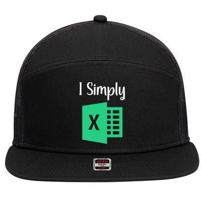 Funny Excel Spreadsheet Gift I Simply Excel 7 Panel Mesh Trucker Snapback Hat