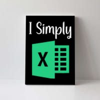 Funny Excel Spreadsheet Gift I Simply Excel Canvas