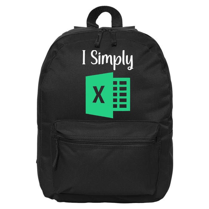 Funny Excel Spreadsheet Gift I Simply Excel 16 in Basic Backpack
