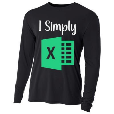 Funny Excel Spreadsheet Gift I Simply Excel Cooling Performance Long Sleeve Crew