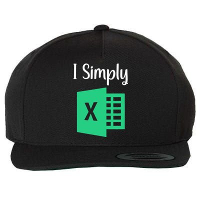 Funny Excel Spreadsheet Gift I Simply Excel Wool Snapback Cap