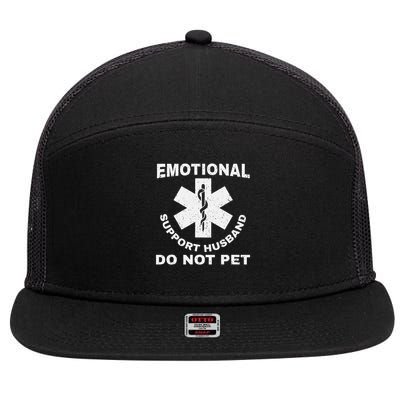 Funny Emotional Support Husband Do Not Pet Dad Humour 7 Panel Mesh Trucker Snapback Hat