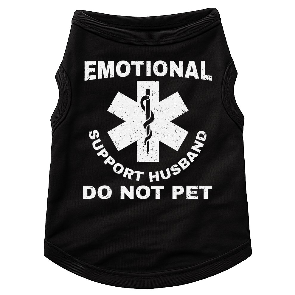 Funny Emotional Support Husband Do Not Pet Dad Humour Doggie Tank
