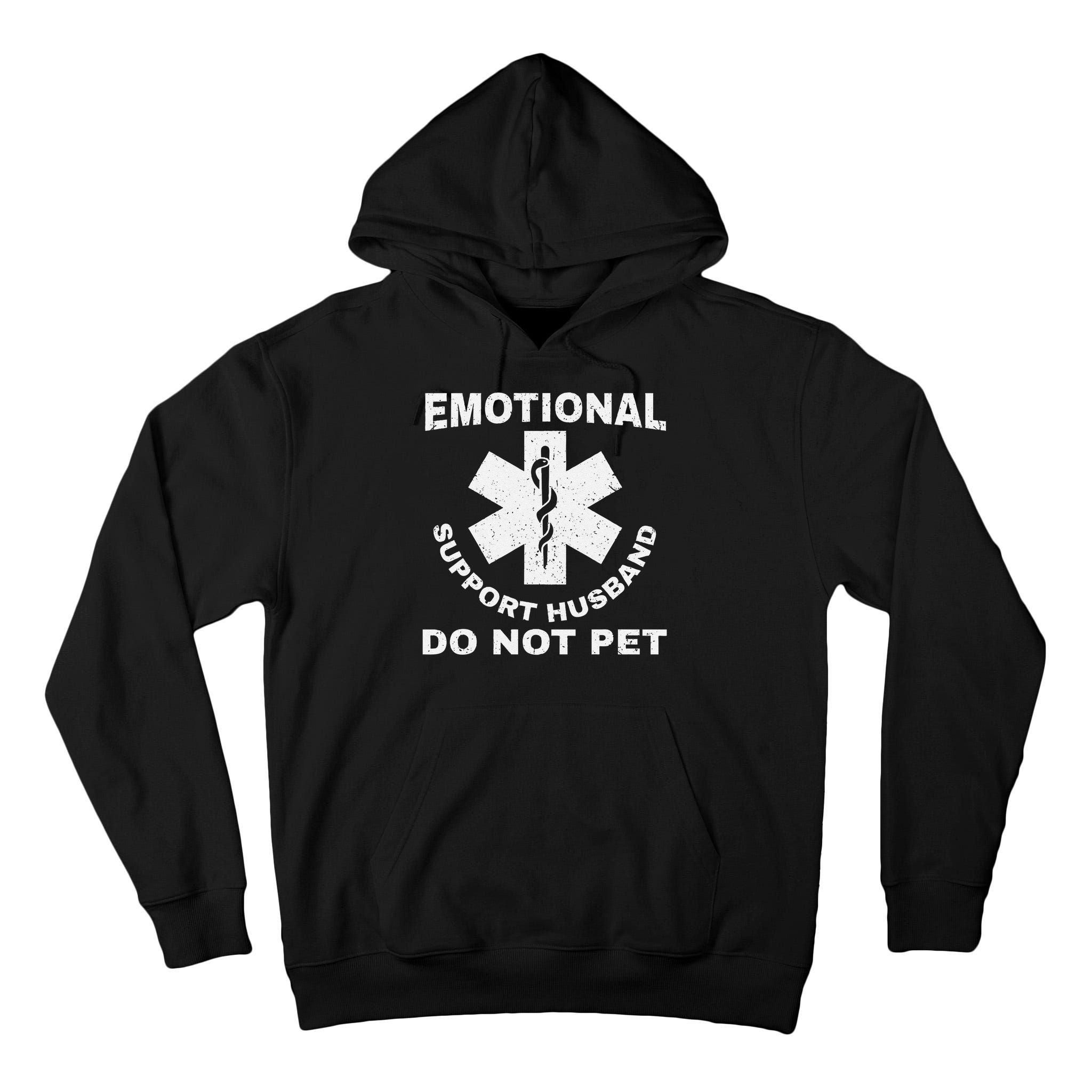 Funny Emotional Support Husband Do Not Pet Dad Humour Tall Hoodie