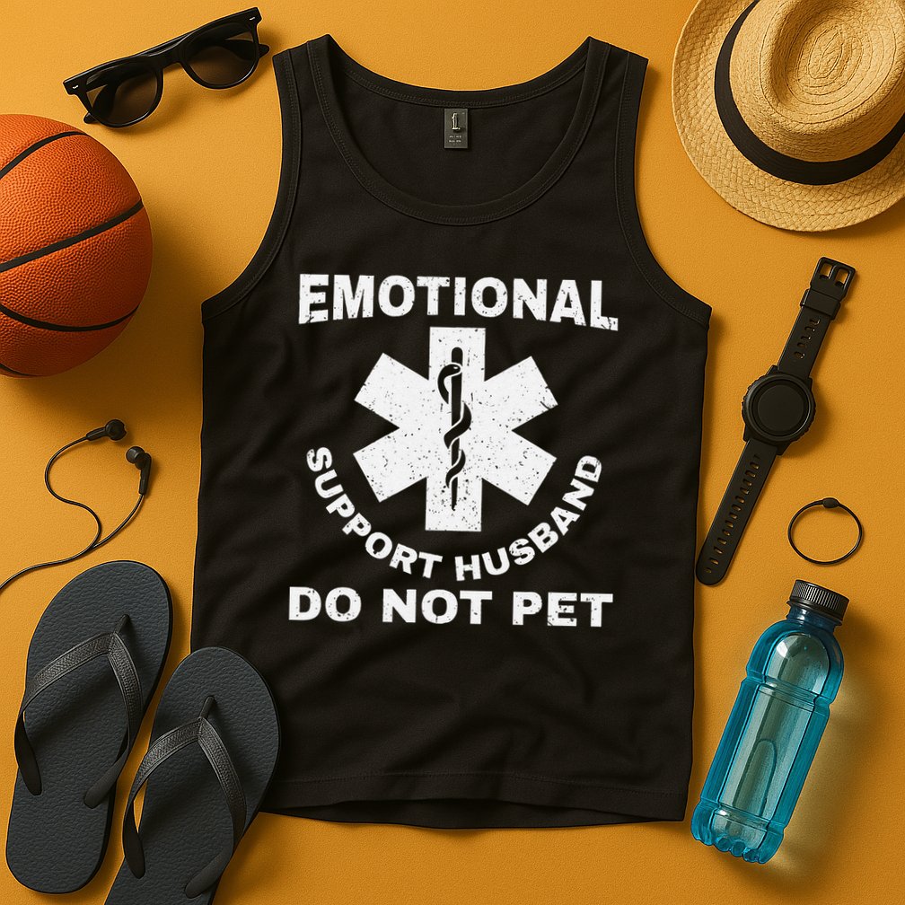 Funny Emotional Support Husband Do Not Pet Dad Humour Tank Top