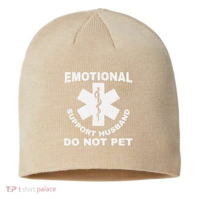 Funny Emotional Support Husband Do Not Pet Dad Humour Sustainable Beanie