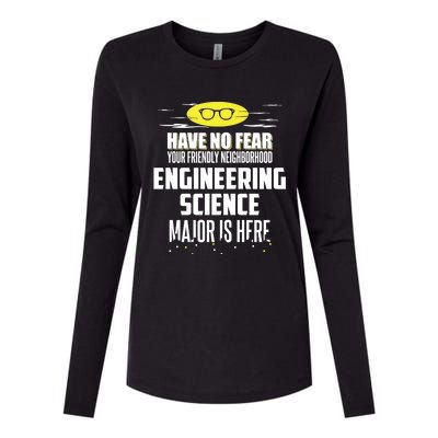 Funny Engineering Science Major Design Have No Fear Meaningful Gift Womens Cotton Relaxed Long Sleeve T-Shirt