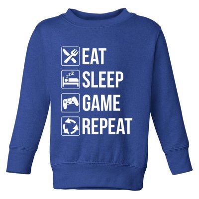 Funny Eat Sleep Game Repeat Gaming Funny Gift Funny Gift Toddler Sweatshirt