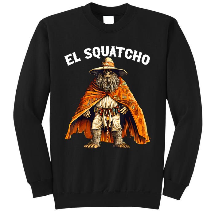 Funny El Squatcho Poncho Western Bigfoot Sasquatch Lover Tall Sweatshirt