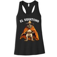 Funny El Squatcho Poncho Western Bigfoot Sasquatch Lover Women's Racerback Tank