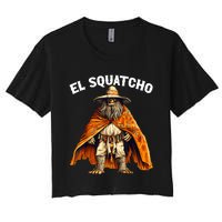 Funny El Squatcho Poncho Western Bigfoot Sasquatch Lover Women's Crop Top Tee