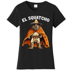 Funny El Squatcho Poncho Western Bigfoot Sasquatch Lover Women's T-Shirt