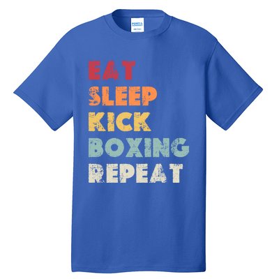 Funny Eat Sleep Kickboxing Repeat Mixed Martial Arts Cute Gift Tall T-Shirt