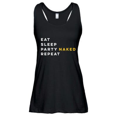 Funny Eat Sleep Party Naked Repeat Nudist Swinger Lifestyle Ladies Essential Flowy Tank