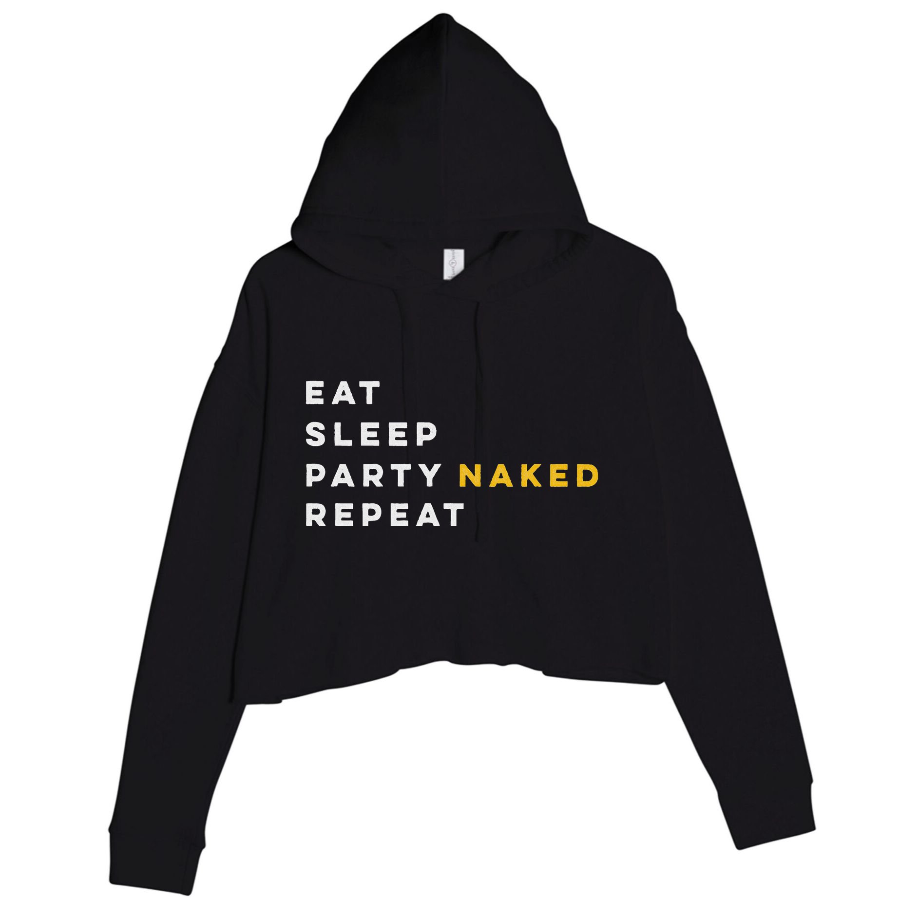 Funny Eat Sleep Party Naked Repeat Nudist Swinger Lifestyle Crop Fleece Hoodie