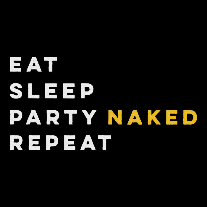 Funny Eat Sleep Party Naked Repeat Nudist Swinger Lifestyle Women's V-Neck T-Shirt