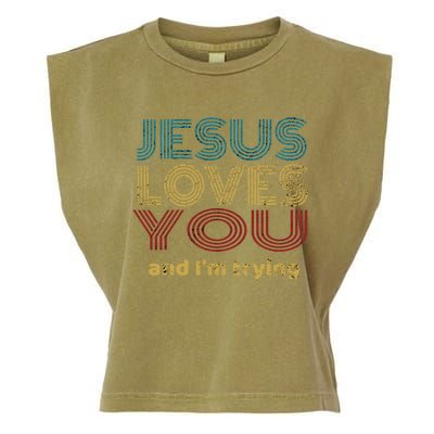 Funny Evangelical Sarcasm Jesus Loves You And I'm Trying Gift Garment-Dyed Women's Muscle Tee