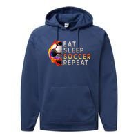 Funny Eat Sleep Soccer Repeat Soccer Player Performance Fleece Hoodie