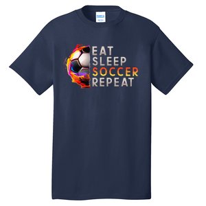 Funny Eat Sleep Soccer Repeat Soccer Player Tall T-Shirt