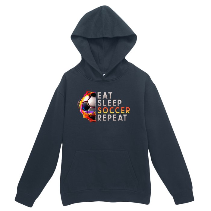 Funny Eat Sleep Soccer Repeat Soccer Player Urban Pullover Hoodie