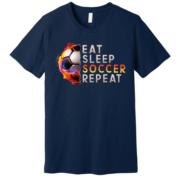 Funny Eat Sleep Soccer Repeat Soccer Player Premium T-Shirt