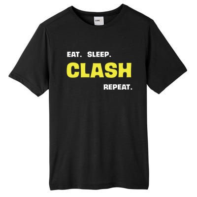 Funny Eat Sleep Clash Repeat Gaming Cute Gift Tall Fusion ChromaSoft Performance T-Shirt