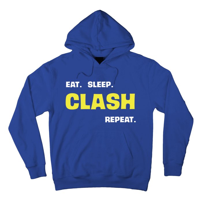 Funny Eat Sleep Clash Repeat Gaming Cute Gift Hoodie