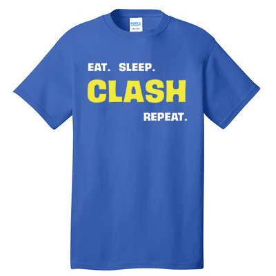 Funny Eat Sleep Clash Repeat Gaming Cute Gift Tall T-Shirt