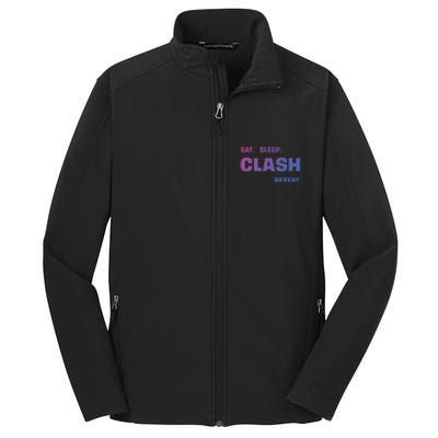 Funny Eat Sleep Clash Repeat Gaming Cool Gift Core Soft Shell Jacket