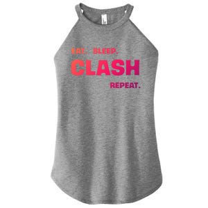 Funny Eat Sleep Clash Repeat Gaming Cool Gift Women's Perfect Tri Rocker Tank