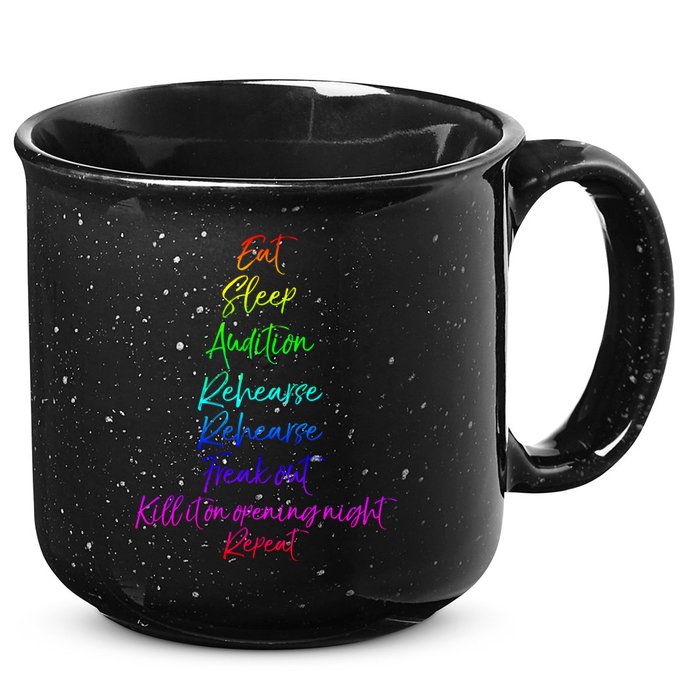 Funny Eat Sleep Audition Rehearse Freak Out Kill It Repeat Gift 15oz Campfire Ceramic Mug