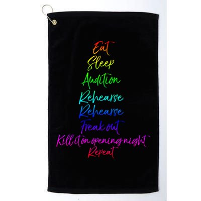 Funny Eat Sleep Audition Rehearse Freak Out Kill It Repeat Gift Golf Towel