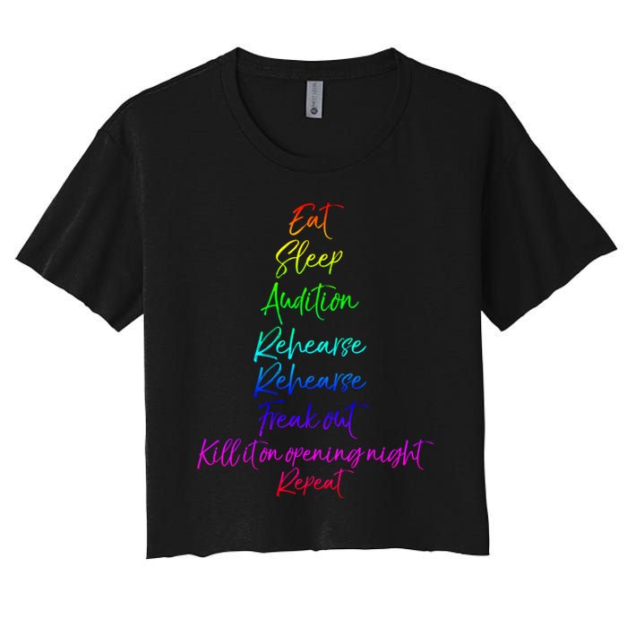 Funny Eat Sleep Audition Rehearse Freak Out Kill It Repeat Gift Crop Top