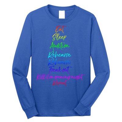 Funny Eat Sleep Audition Rehearse Freak Out Kill It Repeat Gift Long Sleeve Shirt