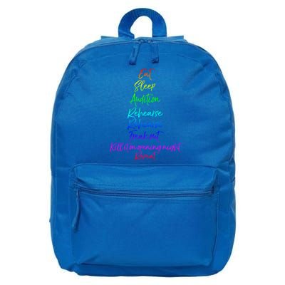 Funny Eat Sleep Audition Rehearse Freak Out Kill It Repeat Gift 16 in Basic Backpack