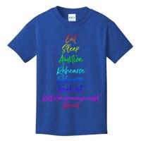 Funny Eat Sleep Audition Rehearse Freak Out Kill It Repeat Gift Kids T-Shirt