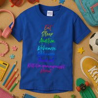 Funny Eat Sleep Audition Rehearse Freak Out Kill It Repeat Gift Kids T-Shirt