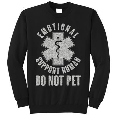 Funny Emotional Support Human Do Not Pet Sweatshirt