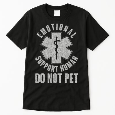 Funny Emotional Support Human Do Not Pet Tall T-Shirt