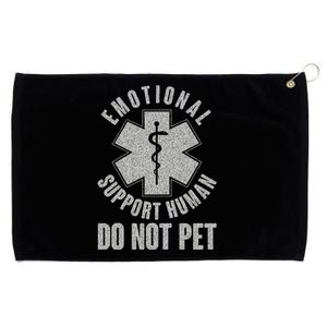 Funny Emotional Support Human Do Not Pet Grommeted Golf Towel