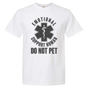 Funny Emotional Support Human Do Not Pet Garment-Dyed Heavyweight T-Shirt