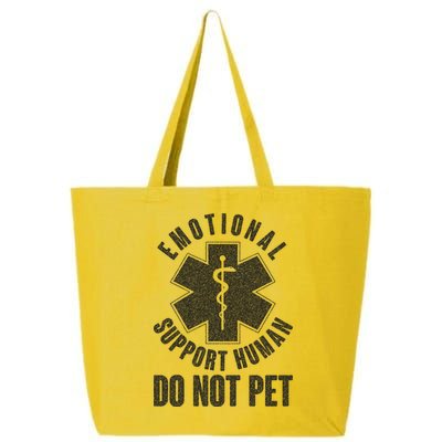 Funny Emotional Support Human Do Not Pet 25L Jumbo Tote