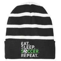 Funny Eat Sleep Soccer Repeat Soccer Player Coach Gift Striped Beanie with Solid Band