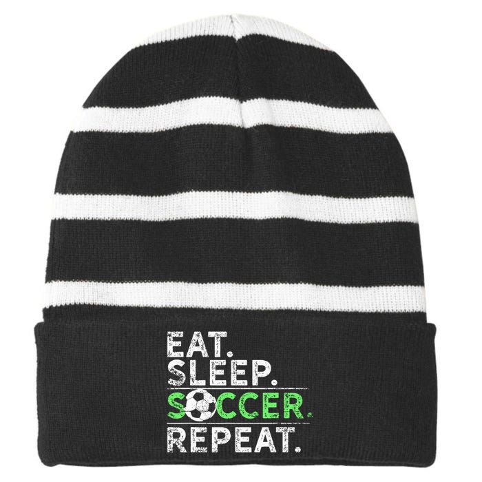 Funny Eat Sleep Soccer Repeat Soccer Player Coach Gift Striped Beanie with Solid Band