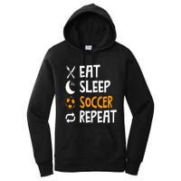 Funny Eat Sleep Soccer Repeat Player Coach Women's Pullover Hoodie