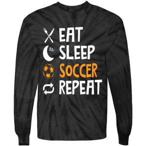 Funny Eat Sleep Soccer Repeat Player Coach Tie-Dye Long Sleeve Shirt