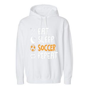 Funny Eat Sleep Soccer Repeat Player Coach Garment-Dyed Fleece Hoodie